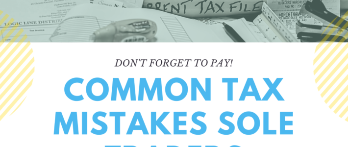 💡 Common Tax Mistakes Sole Traders Should Avoid! 💡 Common Tax Mistakes Sole Traders Should Avoid!
